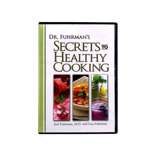 Dr. Fuhrman's Secrets To Healthy Cooking DVD